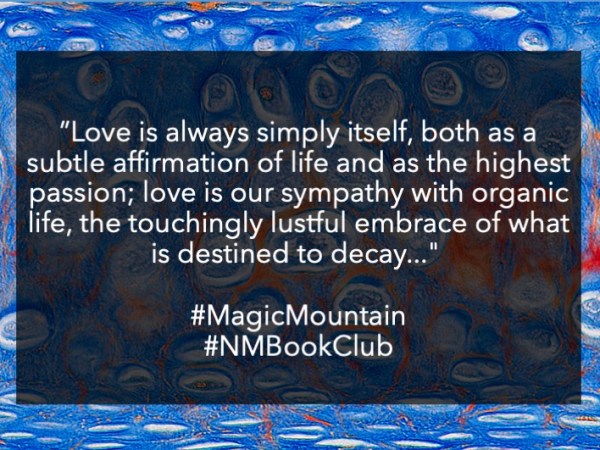 narrative medicine book club: Magic Mountain, Week&nbsp;16